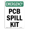 Signmission Safety Sign, OSHA EMERGENCY, 18" Height, PCB Spill Kit, Portrait OS-EM-D-1218-V-10519